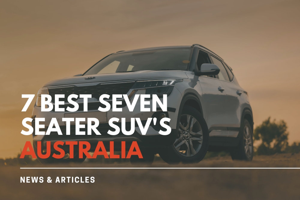 7 Best Seven Seater SUV's In Australia